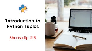 Python Tuples - Introduction (#15)