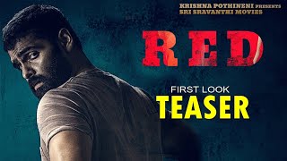 Ram Red Movie Teaser | Red Movie First Look Teaser | Ram Pothineni Red Movie Teaser