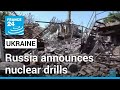 Russian forces advance in the Ukraine's east and announce nuclear drills • FRANCE 24 English