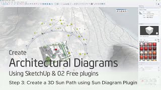 HOW TO: Architectural Diagram | Step 3: Create a 3D Sun Path using Sun Diagram Plugin