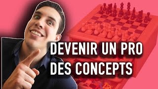 DEVENIR UN PRO DES CONCEPTS EN 3 MIN ! Comment bien conceptualiser