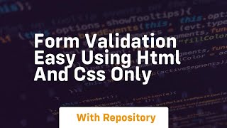 form validation easy using html and css only
