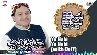 Ya Nabi Ya Nabi (with Duff) | Shahbaz Qamar Fareedi | official version | OSA Islamic
