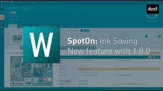 SpotOn: Ink Saving - New feature with Durst Workflow 1.8.0