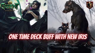 GWENT | One Time Only Deck Buff New Iris And Her Companion 11.8