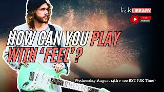 Sam Bell - How to Play with 'Feel'