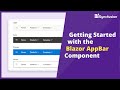 Getting Started with the Blazor AppBar Component
