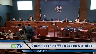 Committee of the Whole Budget Workshop  - July 21, 2021