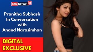Pranitha Subhash Exclusive Interview With Anand Narasimhan | Latest | Hindutva | CNN News18 Live