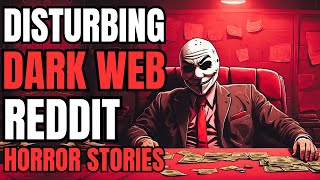 24 Dark Web Horror Stories That Will Leave You Traumatized While Listening! (Part 4)
