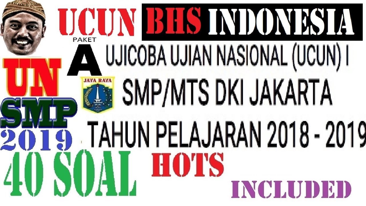 UCUN SMP Bahasa Indonesia 2019 PAKET 1 A , 50 Soal Dan Pembahasan Un ...