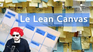 Méthode agile : Le lean canvas