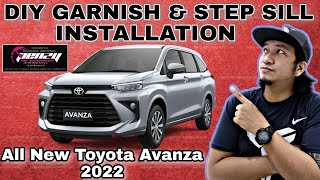 HOW TO INSTALL GARNISH SET AND STEP SILL | ALL NEW TOYOTA AVANZA 2022 | DIY