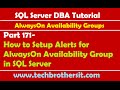 SQL Server DBA Tutorial 171-How to Setup Alerts for AlwaysOn Availability Group in SQL Server