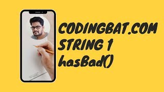 20 Codingbat | String 1 | hasBad | Java coding practice | UiBrains | by Naveen Saggam