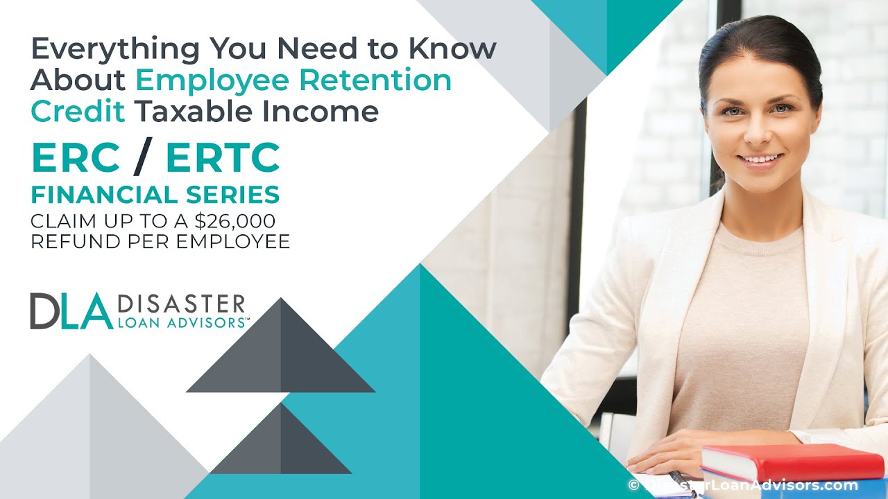 Everything You Need To Know About Employee Retention Credit Taxable ...