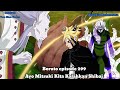 Pertarungan Sengit Boruto Dan Mitsuki Melawan Shibai Boruto Episode 299 Chapter 14 Boruto TBV....!!!