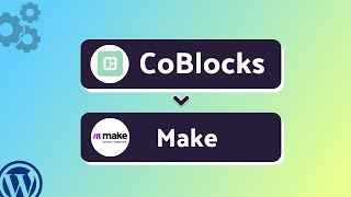Integrating CoBlocks with Make | Step-by-Step Tutorial | Bit Integrations