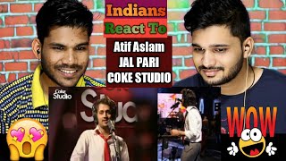 Indian Reaction On Jal Pari | Coke Studio | Atif Aslam |