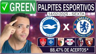 PALPITES DE FUTEBOL PARA HOJE DIA 14/02/2025 BRIGHTON x CHELSEA + BILHETE PRONTO