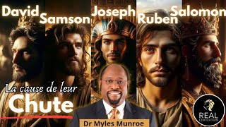 Comment ces hommes dans la bible ont raté leur destiné | Dr Myles Munroe