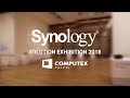 Synology Solution Exhibition 2018 @ Computex Taipei | Synology