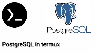 PostgreSQL in android | sql in termux | install,commands, database and queries