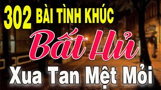 302 TÌNH KHÚC NHẠC XƯA BẤT HỦ Hải Ngoại Vượt Thời Gian | Tuyển Chọn Những Bản Tình Ca Xưa Hay Nhất