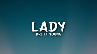 Brett Young - Lady (Lyrics)