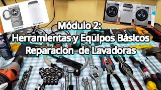 Herramientas y Equipos Básicos para reparación de Lavadoras / curso de reparación de lavadoras