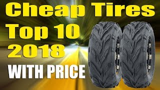 Top 10 Best Cheap Tires With Price 2018