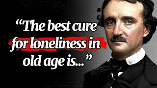 Edgar Allan Poe's Quotes that tell a lot about Ourselves | Life changing Quotes |