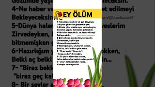 EY ÖLÜM! Habersiz geleceksin bir gün biliyorum #güzelsözler #ecel