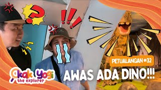 Kak Yogi The Explorer #32: Awas Ada Dino!!!