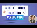 Connect GitHub to Claude Code in 3 Minutes (GitHub MCP Setup)