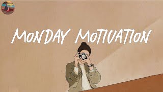Monday motivation ☕️ Morning songs that help you wake up happy ~ Morning vibes s