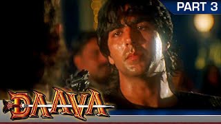 Daava (1997) Full Movie - PART 3 | दावा | बॉलीवुड ब्लॉकबस्टर हिंदी फुल मूवी। अक्षय कुमार,रवीना टंडन