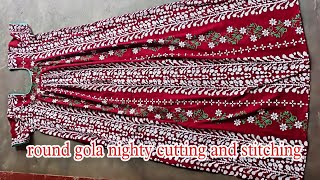 round gola nighty cutting and stitching