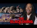 WATCHING THE BLACKENING .. FOR THE CULTURE  | THE BLACKENING COMMENTARY/REACTION