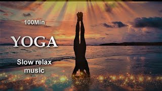 Yin, Hatha Yoga Music🙌 | Sequencing Yoga in Slow Motion | Meditation for stress relief | Waves sound