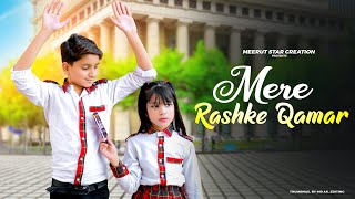 Mere Rashke Qamar | Junaid Asghar | School Love Story |  Hindi Song |Saifeena & Subhan | Meerut Star
