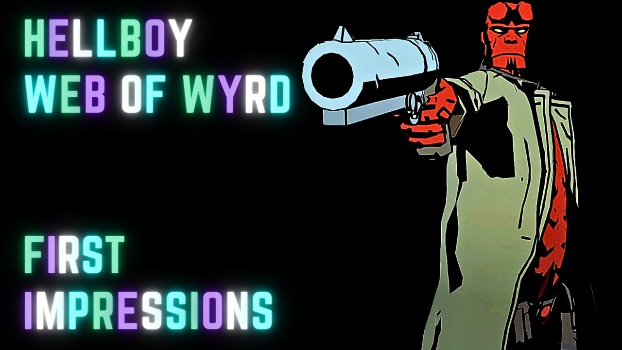 Hellboy Web Of Wyrd - First Impressions - YouTube