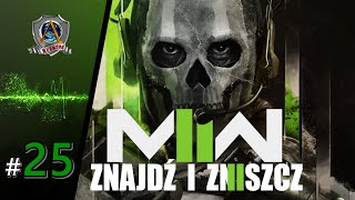 Znajdź i Zniszcz w EKIPIE | Call of Duty Modern Warfare II | #25 |