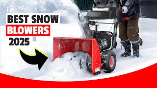 Best Snow Blowers of 2025:❄️ Top Picks for Clearing Snow Efficiently