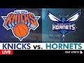 Knicks vs. Hornets Live Streaming Scoreboard, Play-By-Play, Highlights, Stats & Analysis