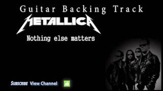 Metallica - Nothing else matters (Guitar Backing Track)