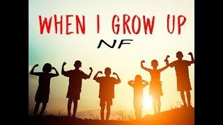 NF - When I Grow Up lyrics video
