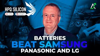 HPQ Silicon Batteries Beat Samsung, Panasonic and LG