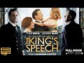 The King's Speech 2010 Movie English | Colin Firth,Geoffrey | The Kings Speech Review & Facts