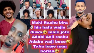 Maki Rachu Bira hin hafu🤣 wajin duwa🤣Male jete Adabi Asli Rachu Adabe waji bos🤣Taba Baye nama borisu